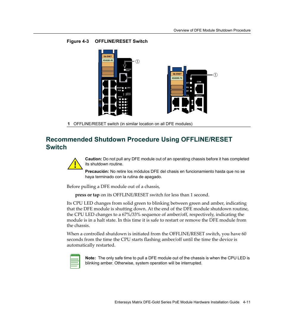 Offline/reset switch -11, Figure 4‐3, Recommended shutdown procedure using | Offline/reset switch, Figure 4-3 offline/reset switch | Enterasys Networks Enterasys Gold Distributed Forwarding Engine 4G4285-49 User Manual | Page 73 / 100