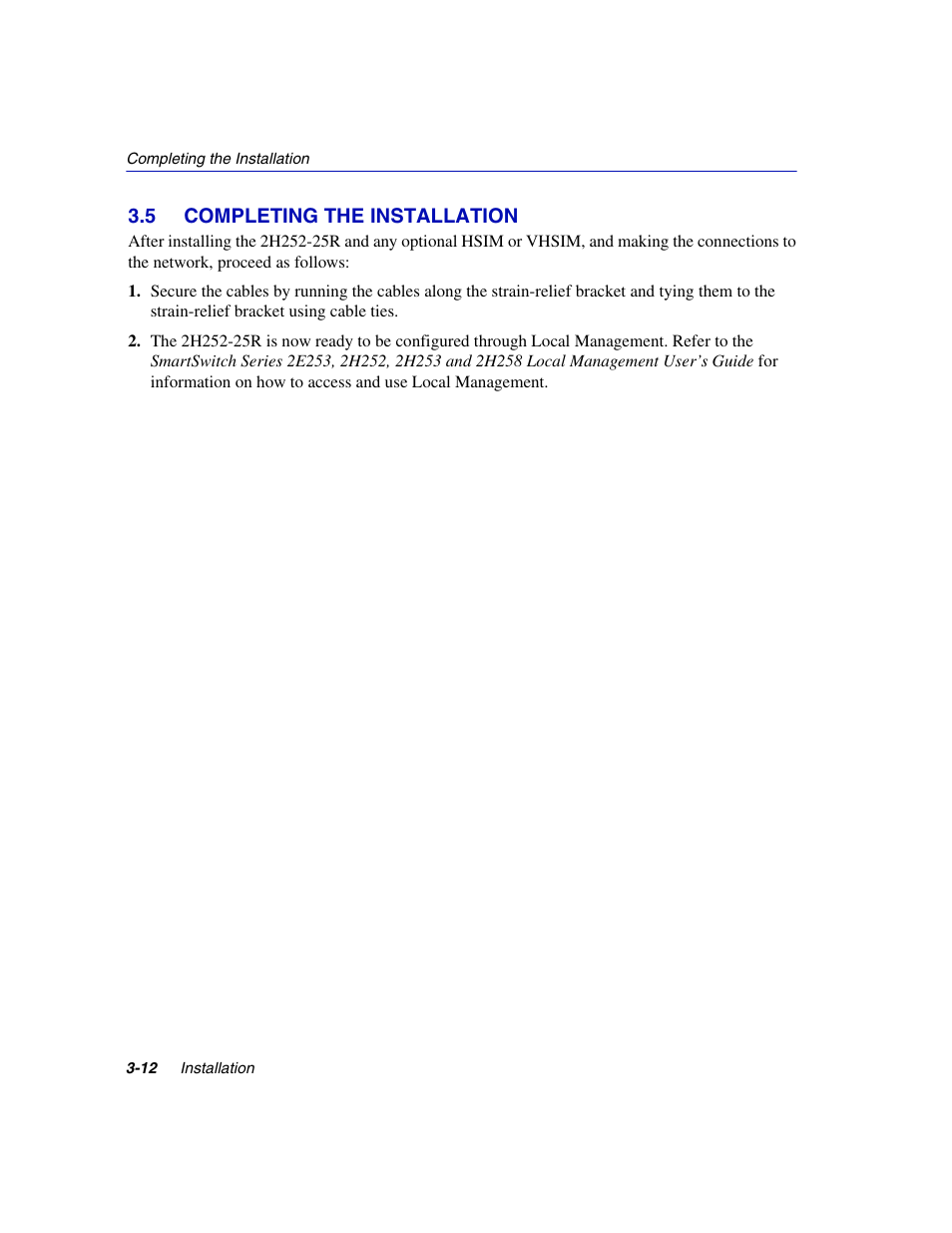 5 completing the installation, Completing the installation -12, The installation | Section 3.5 | Enterasys Networks 2H252-25R User Manual | Page 38 / 64
