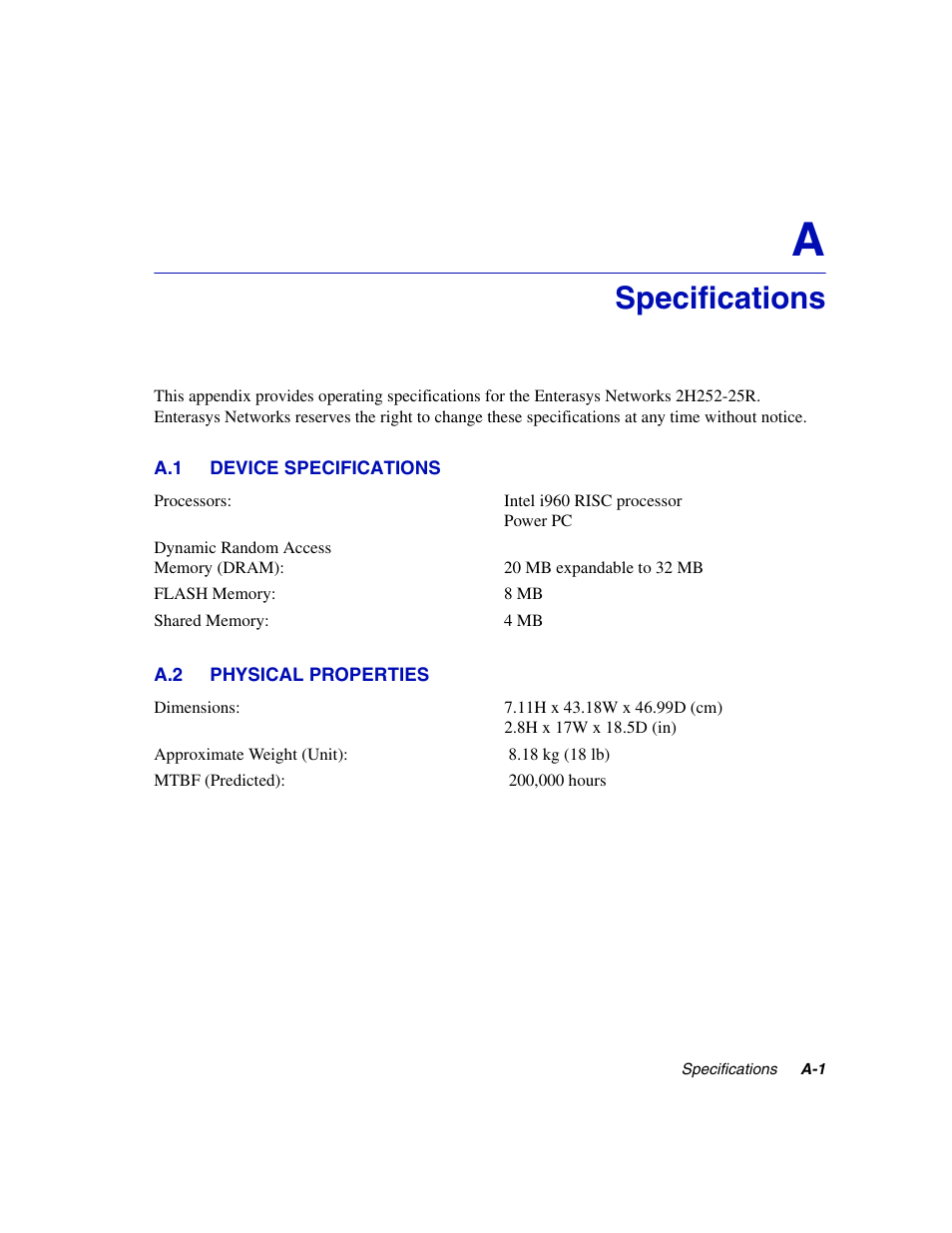 Specifications, A.1 device specifications, A.2 physical properties | Appendix a, For pr | Enterasys Networks 2H252-25R User Manual | Page 49 / 64