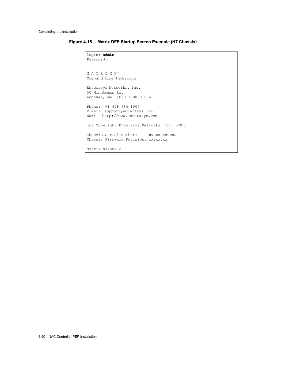 Matrix dfe startup screen example (n7 chassis) -20, Figure 4‐15 | Enterasys Networks 7S4280-19-SYS User Manual | Page 60 / 108