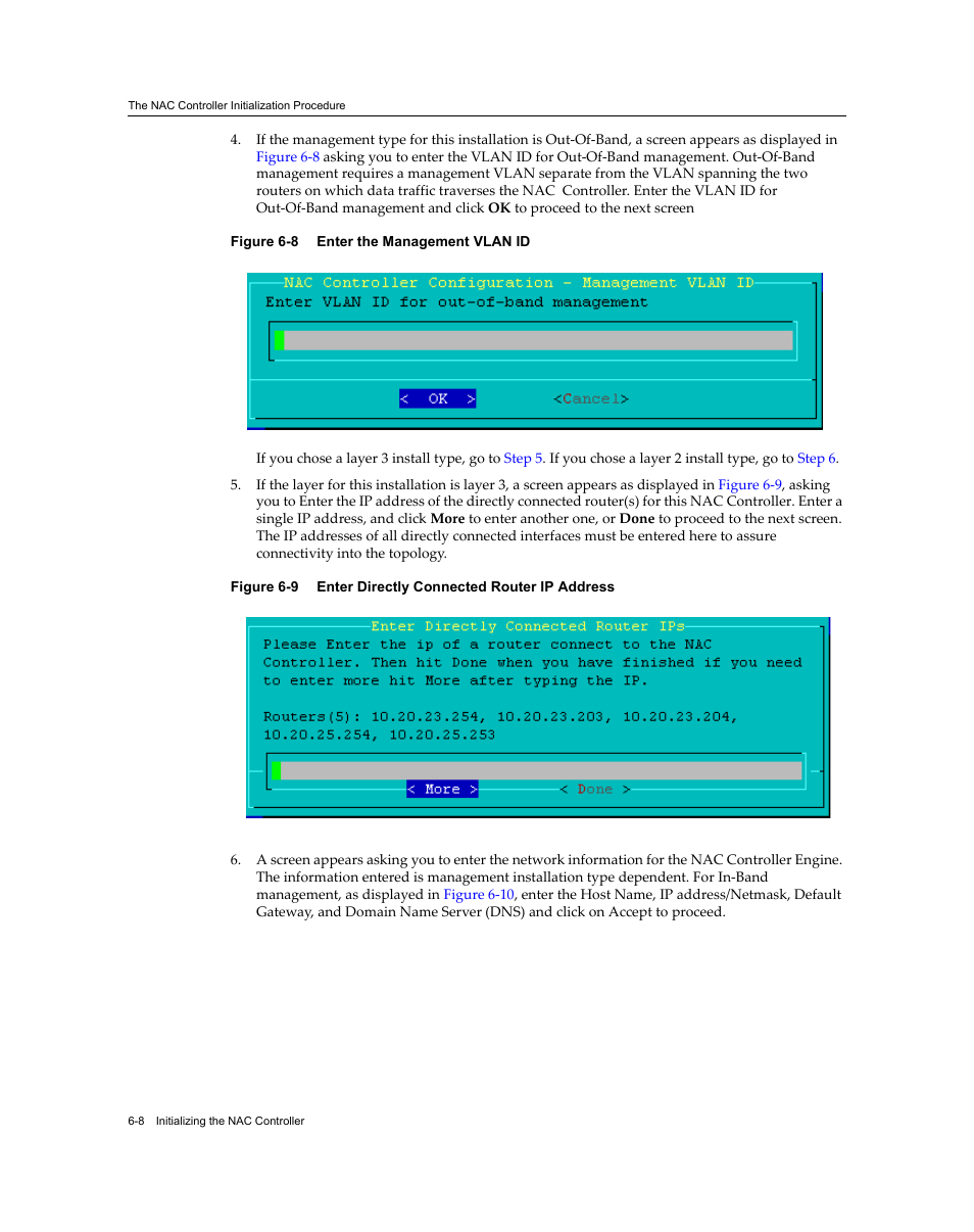 Enter the management vlan id -8, Enter directly connected router ip address -8, Step 4 | Step 5 | Enterasys Networks 7S4280-19-SYS User Manual | Page 76 / 108