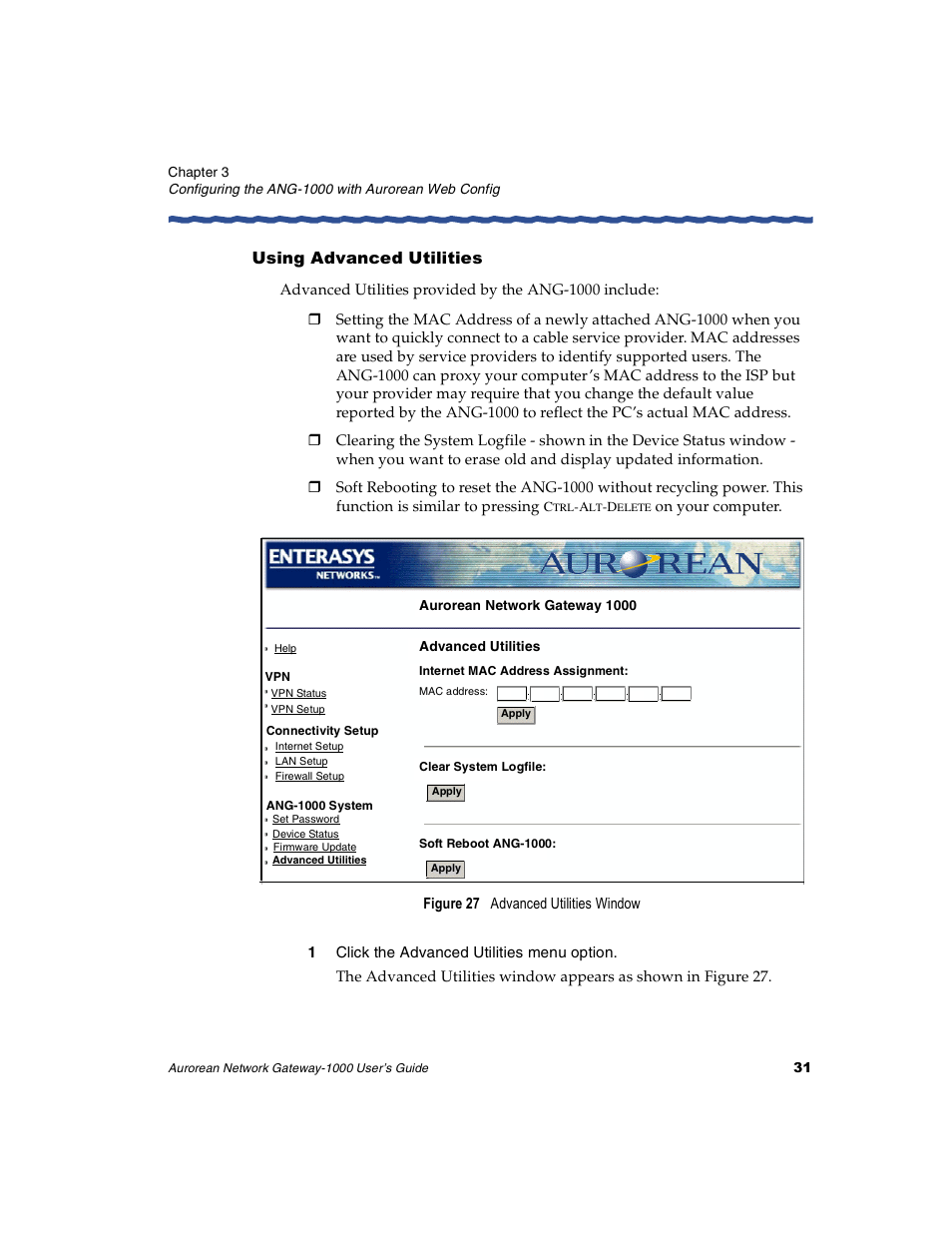 Using advanced utilities, 1 click the advanced utilities menu option | Enterasys Networks ANG-1000 User Manual | Page 43 / 70