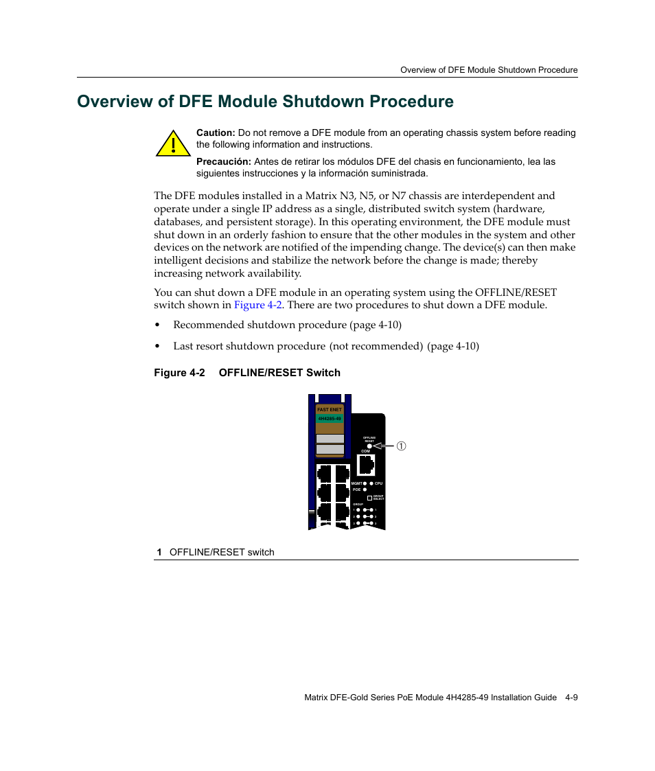 Overview of dfe module shutdown procedure, Overview of dfe module shutdown procedure -9, Offline/reset switch -9 | The dfe module, Not recommended), Page 4‐10), Figure 4-2 offline/reset switch, 1 offline/reset switch | Enterasys Networks Enterasys Gold Distributed Forwarding Engine 4H4285-49 User Manual | Page 65 / 90