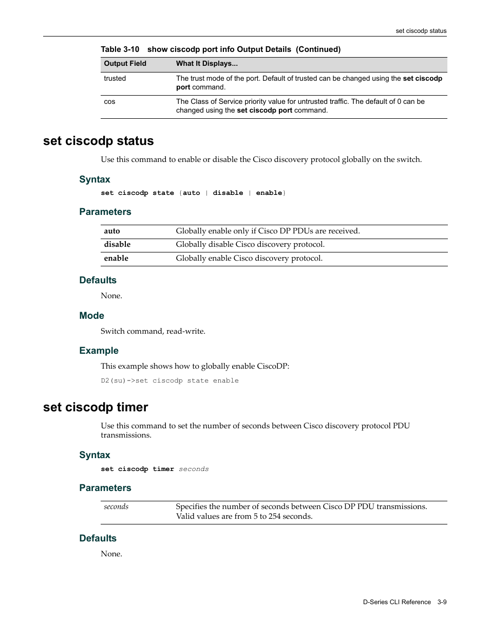 Set ciscodp status, Set ciscodp timer, Set ciscodp status -9 set ciscodp timer -9 | Enterasys Networks Enterasys D2 D2G124-12P User Manual | Page 101 / 496