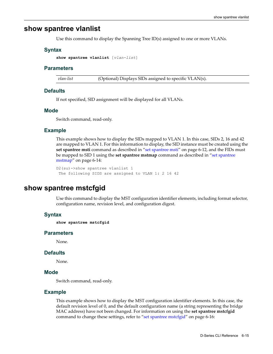 Show spantree vlanlist, Show spantree mstcfgid | Enterasys Networks Enterasys D2 D2G124-12P User Manual | Page 207 / 496