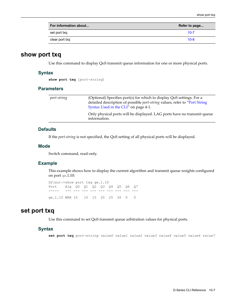 Show port txq, Set port txq, Show port txq -7 set port txq -7 | Enterasys Networks Enterasys D2 D2G124-12P User Manual | Page 325 / 496