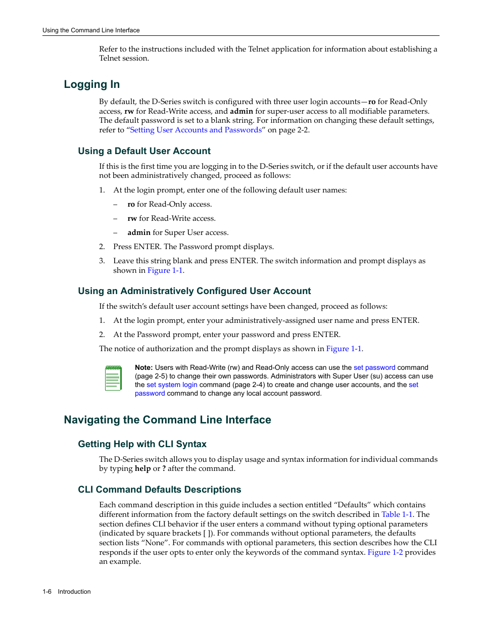 Logging in, Using a default user account, Using an administratively configured user account | Navigating the command line interface, Getting help with cli syntax, Cli command defaults descriptions, Using an administratively, Configured user account | Enterasys Networks Enterasys D2 D2G124-12P User Manual | Page 34 / 496