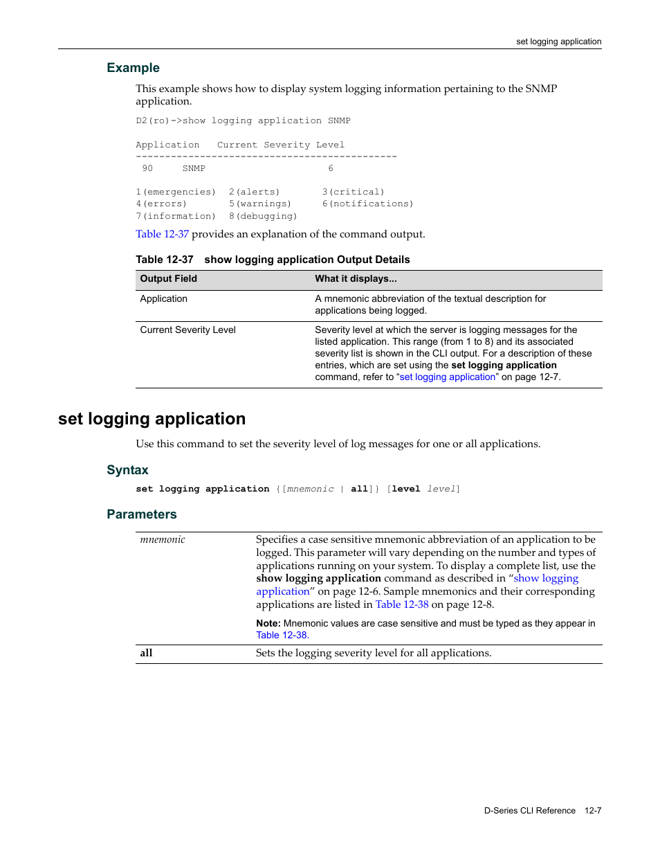 Set logging application, Set logging application -7, 37 show logging application output details -7 | Enterasys Networks Enterasys D2 D2G124-12P User Manual | Page 345 / 496