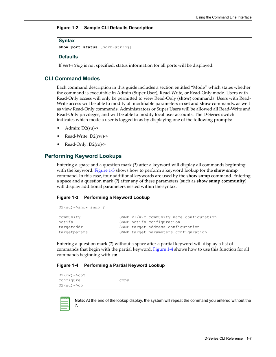 Cli command modes, Performing keyword lookups, Sample cli defaults description -7 | Performing a keyword lookup -7, Performing a partial keyword lookup -7, Figure 1‐2 | Enterasys Networks Enterasys D2 D2G124-12P User Manual | Page 35 / 496