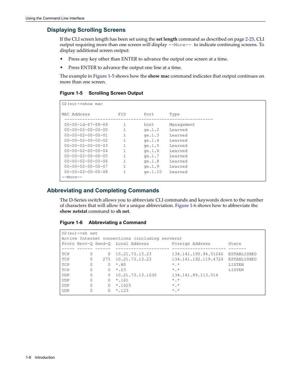 Displaying scrolling screens, Abbreviating and completing commands, Scrolling screen output -8 | Abbreviating a command -8 | Enterasys Networks Enterasys D2 D2G124-12P User Manual | Page 36 / 496