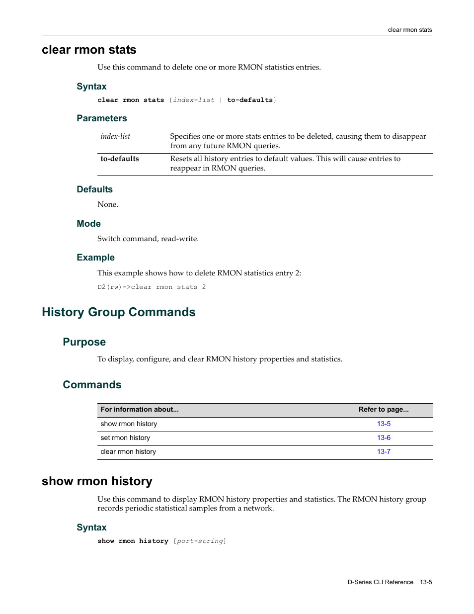 Clear rmon stats, History group commands, Purpose | Commands, Show rmon history, Clear rmon stats -5, History group commands -5, Purpose -5 commands -5, Show rmon history -5 | Enterasys Networks Enterasys D2 D2G124-12P User Manual | Page 377 / 496