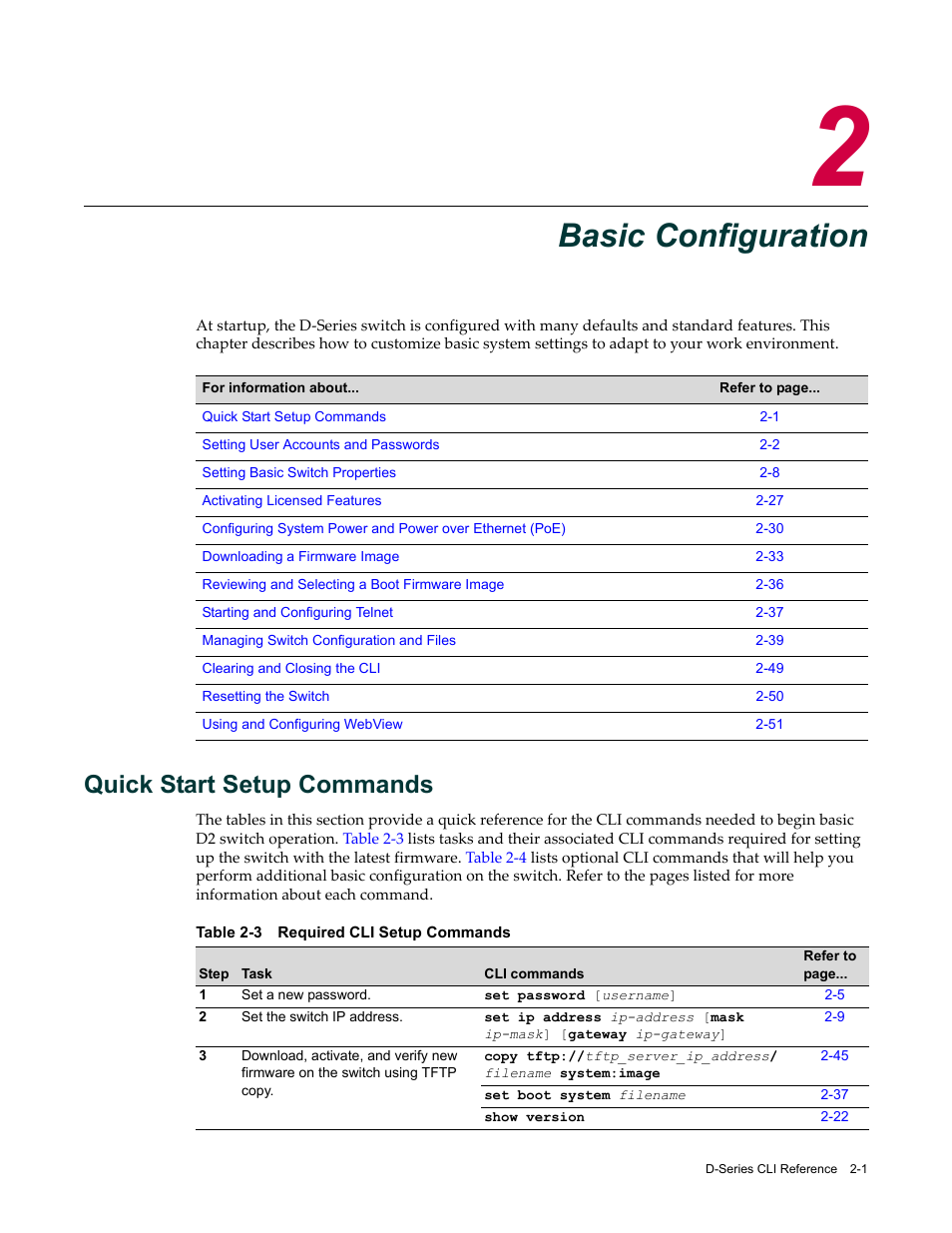 Basic configuration, Quick start setup commands, Chapter 2: basic configuration | Quick start setup commands -1, Required cli setup commands -1, Chapter 2 | Enterasys Networks Enterasys D2 D2G124-12P User Manual | Page 39 / 496