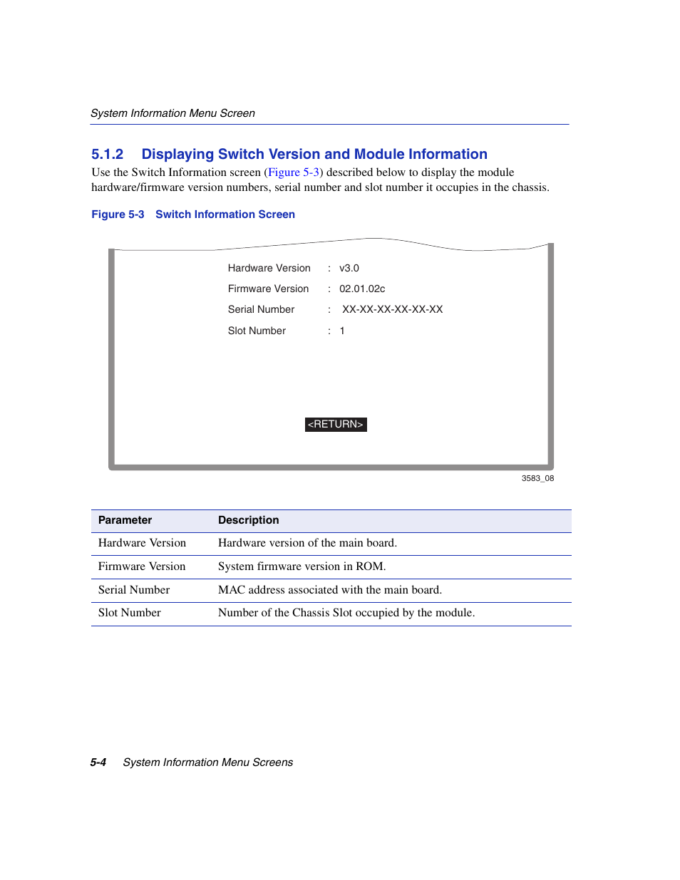 2 displaying switch version and module information, Switch information screen, Switch information | Enterasys Networks 5H1XX User Manual | Page 42 / 144