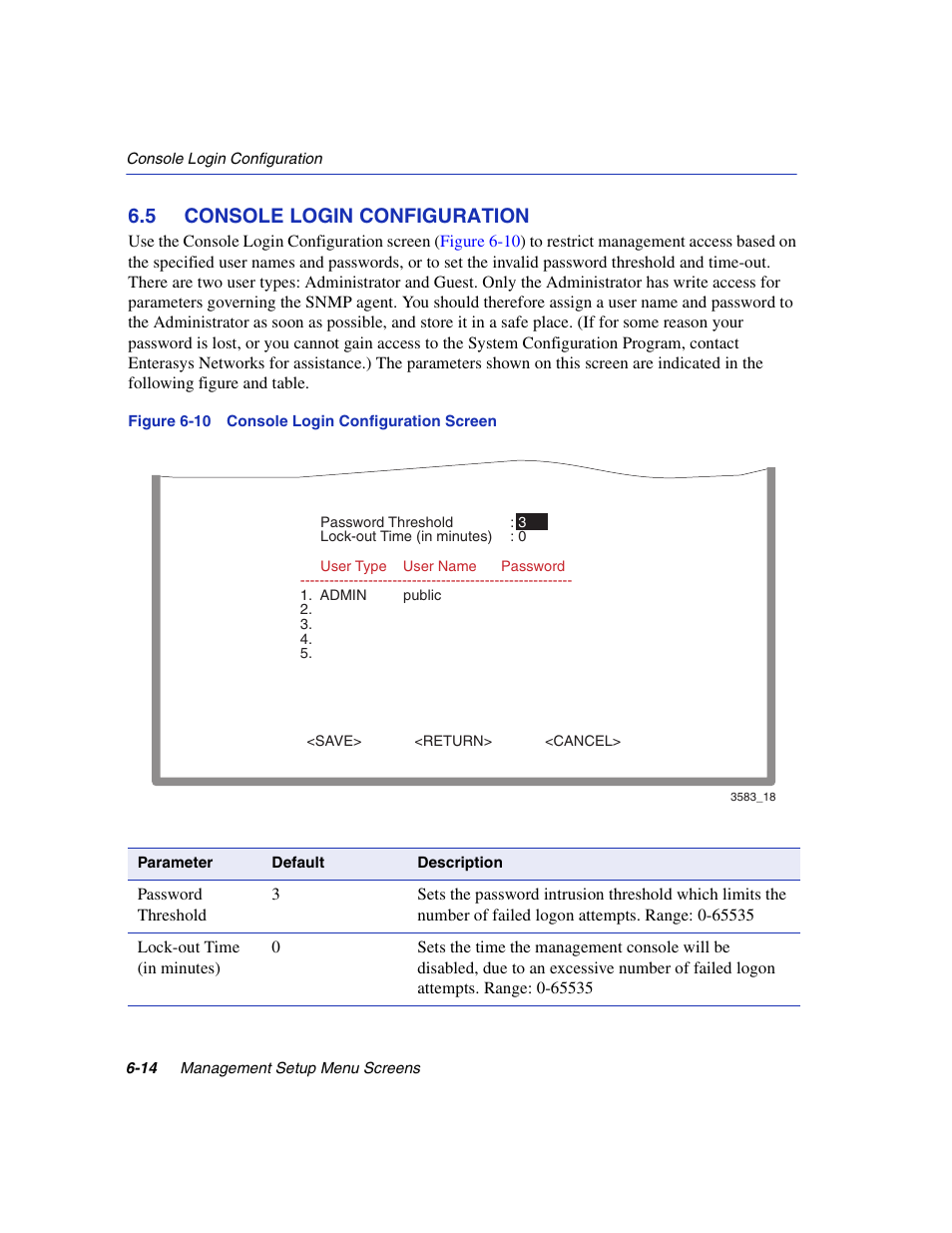 5 console login configuration, Console login configuration -14, Console login configuration screen | Console login configuration, Section 6.5 | Enterasys Networks 5H1XX User Manual | Page 56 / 144