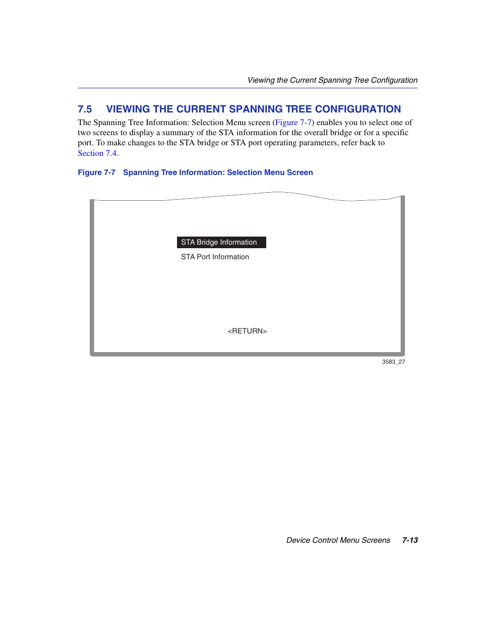 5 viewing the current spanning tree configuration, Spanning tree information: selection menu screen, Spanning tree information: selection menu | Section 7.5 | Enterasys Networks 5H1XX User Manual | Page 73 / 144
