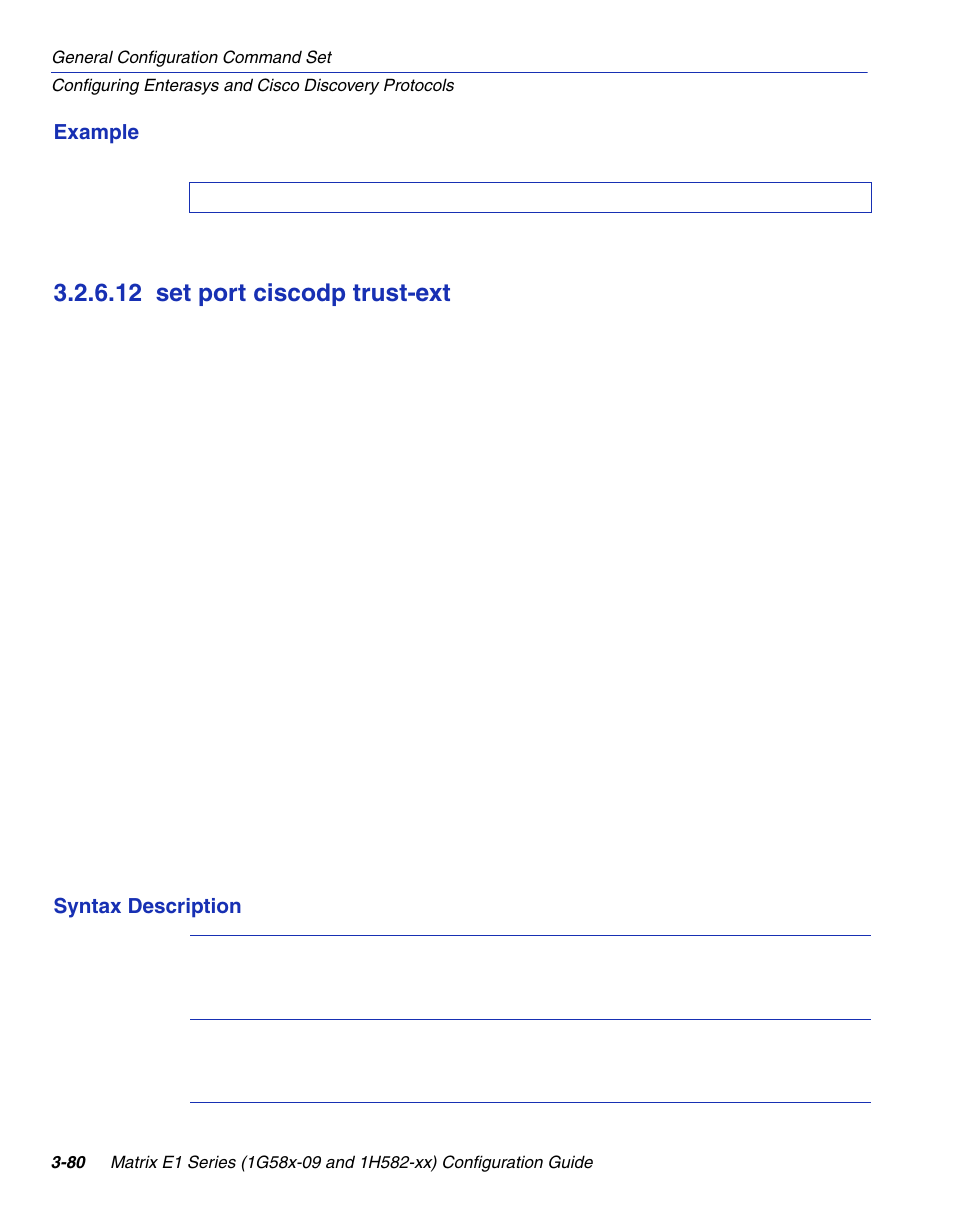12 set port ciscodp trust-ext, Set port ciscodp trust-ext -80, Section 3.2.6.12 | Enterasys Networks 1G58x-09 User Manual | Page 128 / 808