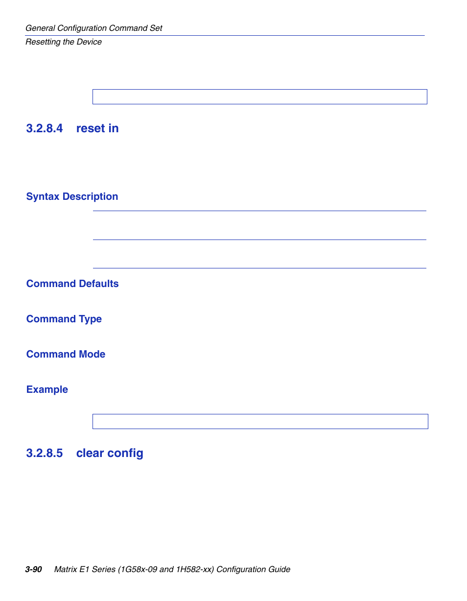 4 reset in, 5 clear config, Reset in -90 | Clear config -90, Section 3.2.8.4, Section 3.2.8.5 | Enterasys Networks 1G58x-09 User Manual | Page 138 / 808