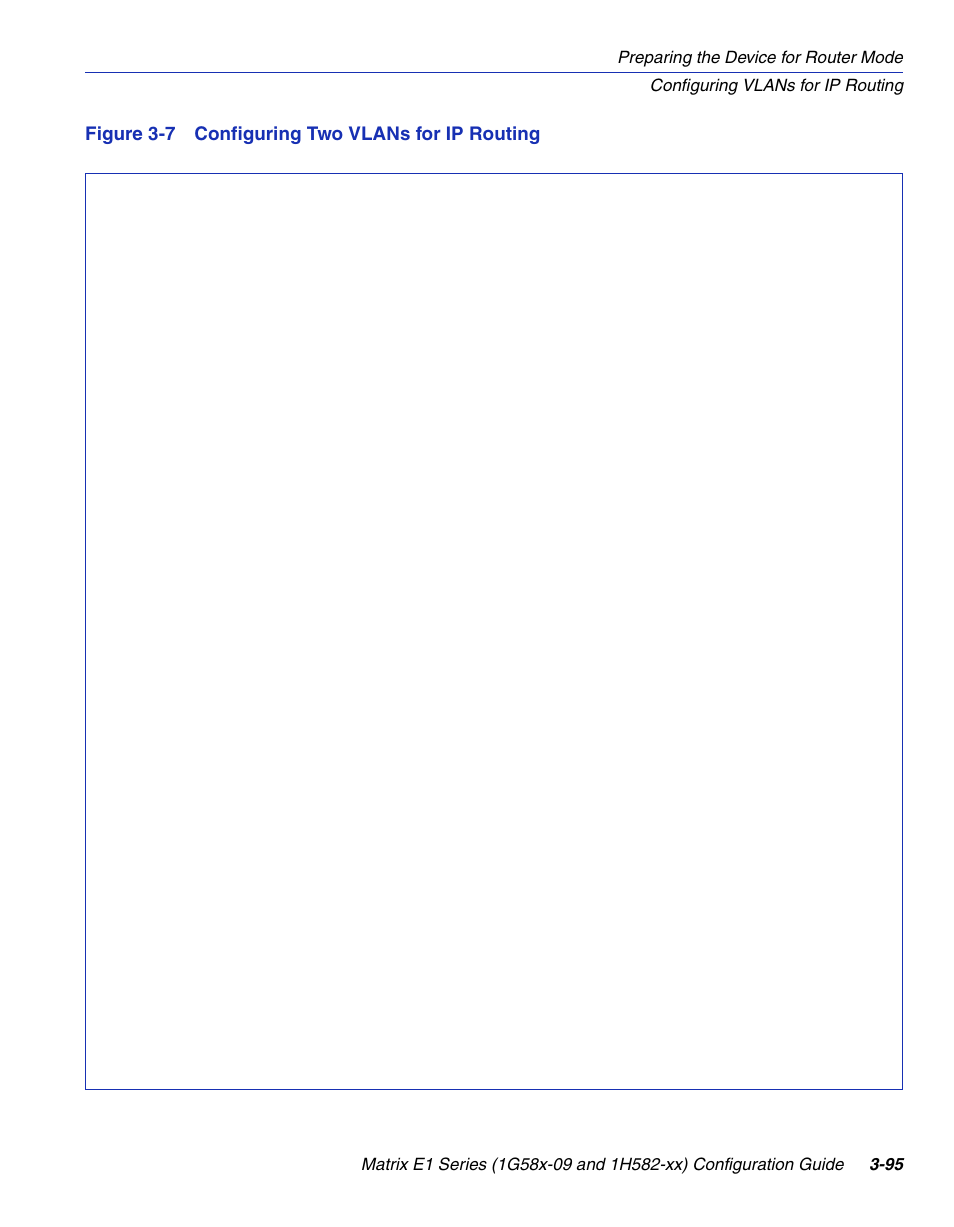 Configuring two vlans for ip routing, Figure 3-7 | Enterasys Networks 1G58x-09 User Manual | Page 143 / 808