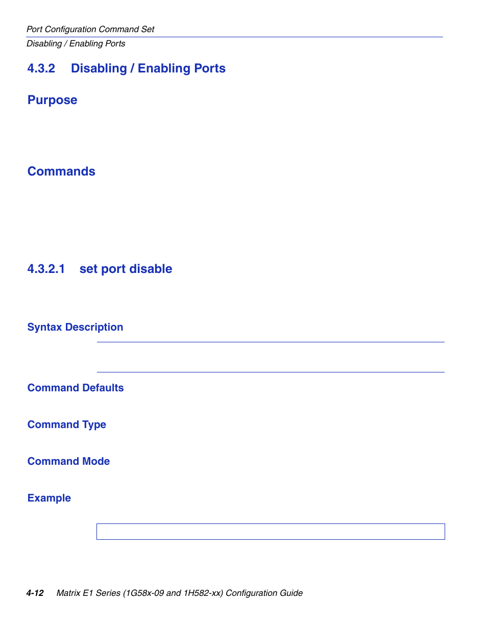 2 disabling / enabling ports, 1 set port disable, Disabling / enabling ports -12 4.3.2.1 | Set port disable -12, Enabling ports, Section 4.3.2, Section 4.3.2.1, For details on usi, 2 disabling / enabling ports purpose, Commands | Enterasys Networks 1G58x-09 User Manual | Page 158 / 808