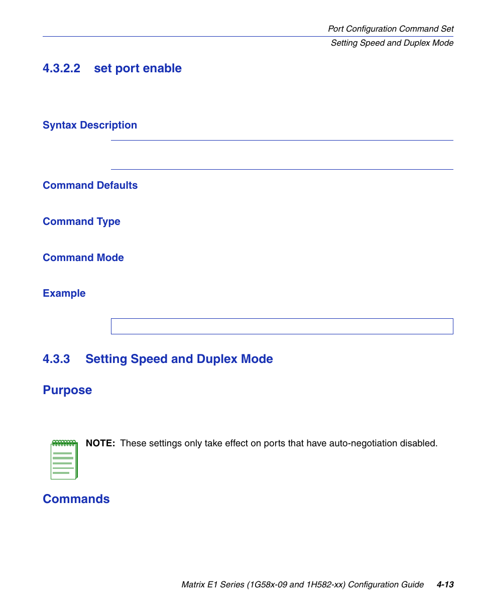 2 set port enable, 3 setting speed and duplex mode, Set port enable -13 | Setting speed and duplex mode -13, Section 4.3.3, Command to re-enable ports, refer to, Section 4.3.2.2, 3 setting speed and duplex mode purpose, Commands | Enterasys Networks 1G58x-09 User Manual | Page 159 / 808