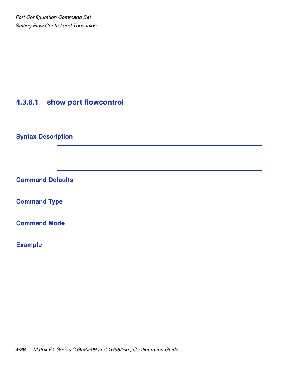 1 show port flowcontrol, Show port flowcontrol -28, Show port flowcontrol | Section 4.3.6.1 | Enterasys Networks 1G58x-09 User Manual | Page 174 / 808