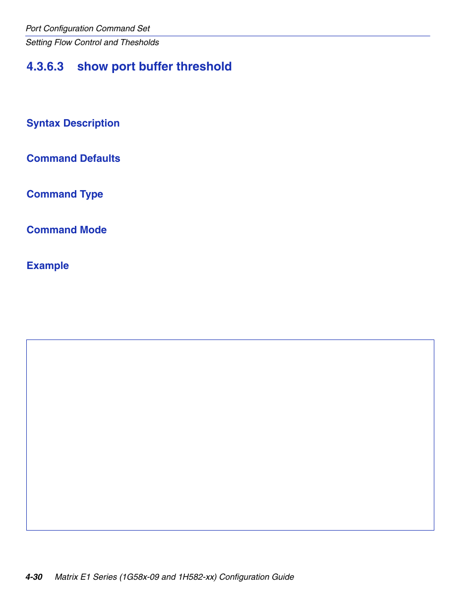 3 show port buffer threshold, Show port buffer threshold -30, Section 4.3.6.3 | Enterasys Networks 1G58x-09 User Manual | Page 176 / 808