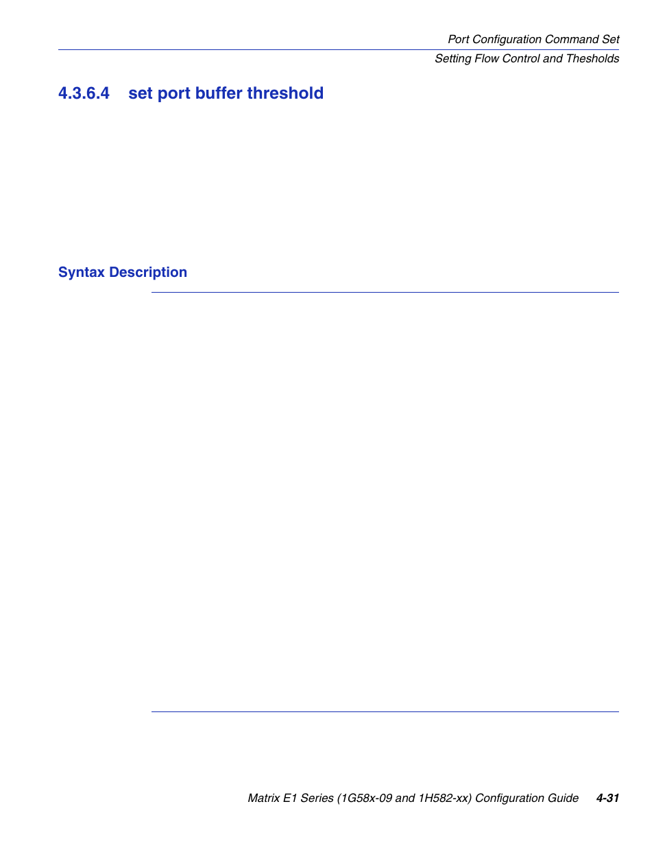 4 set port buffer threshold, Set port buffer threshold -31, Section 4.3.6.4 | Enterasys Networks 1G58x-09 User Manual | Page 177 / 808