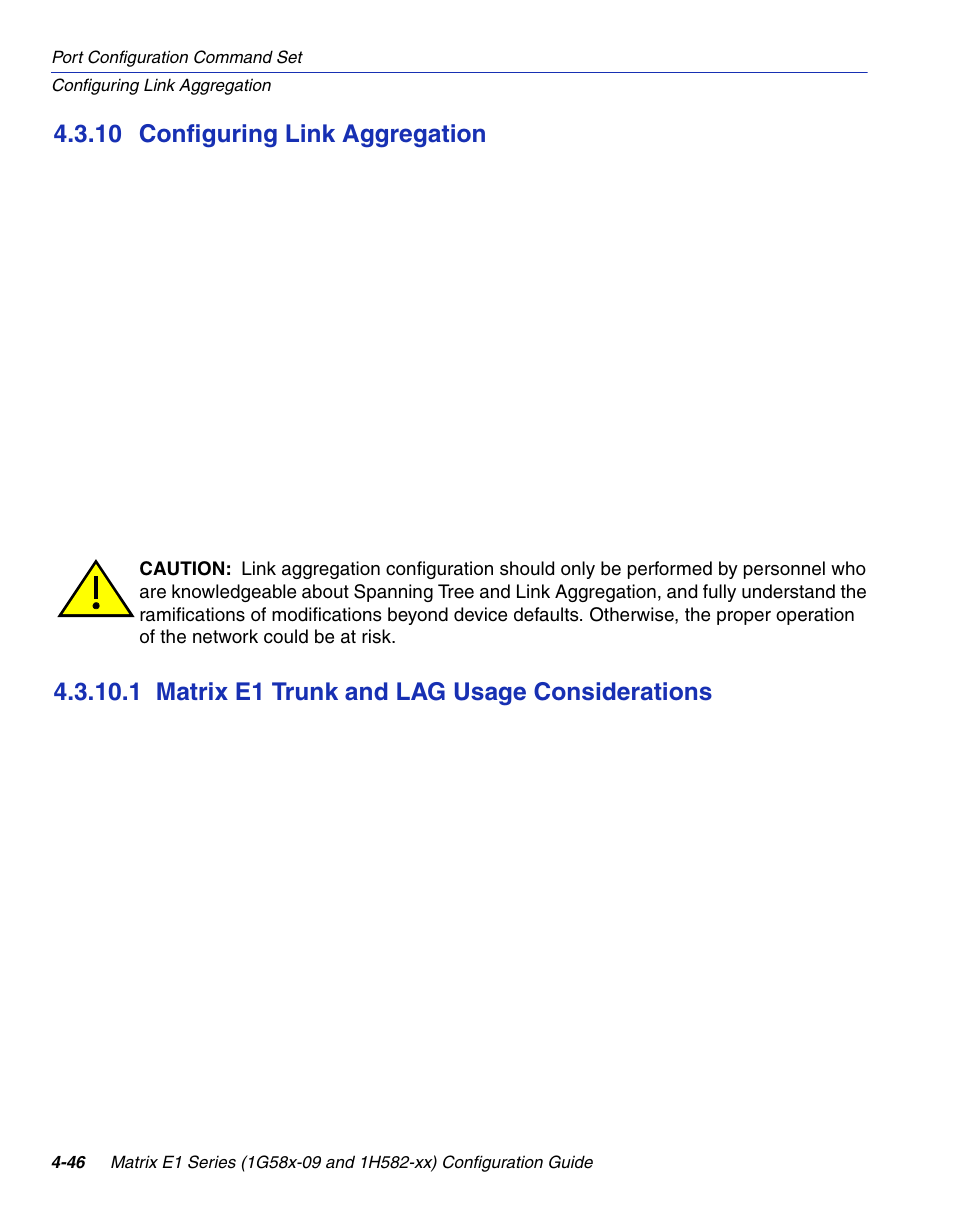 10 configuring link aggregation, 1 matrix e1 trunk and lag usage considerations, Configuring link aggregation -46 4.3.10.1 | Matrix e1 trunk and lag usage considerations -46, Section 4.3.10 | Enterasys Networks 1G58x-09 User Manual | Page 192 / 808