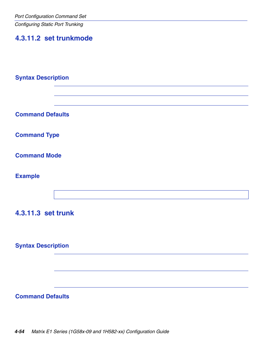 2 set trunkmode, 3 set trunk, Set trunkmode -54 | Set trunk -54, Section 4.3.11.2, Section 4.3.11.3 | Enterasys Networks 1G58x-09 User Manual | Page 200 / 808