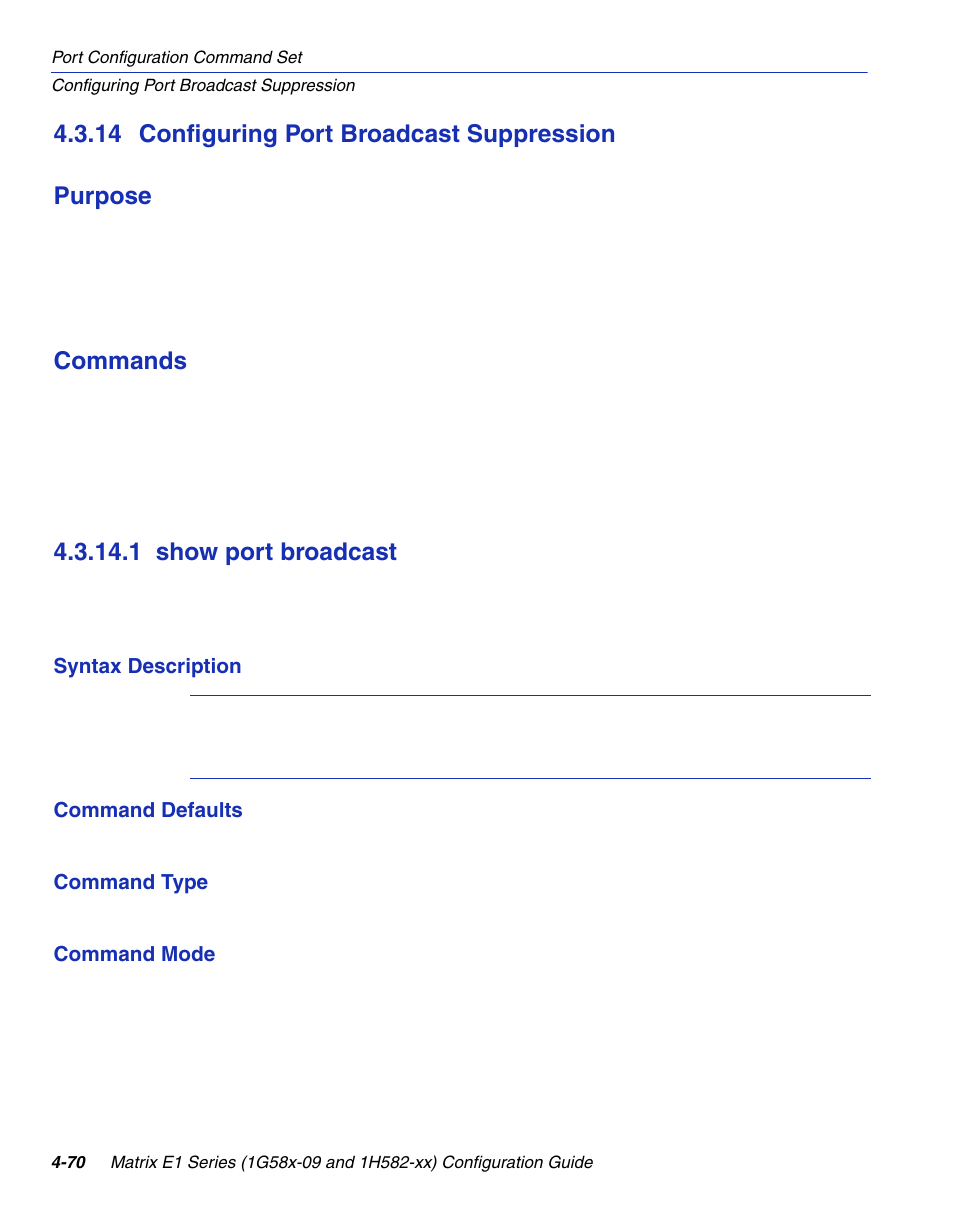 14 configuring port broadcast suppression, 1 show port broadcast, Show port broadcast -70 | Section 4.3.14, 14 configuring port broadcast suppression purpose, Commands | Enterasys Networks 1G58x-09 User Manual | Page 216 / 808