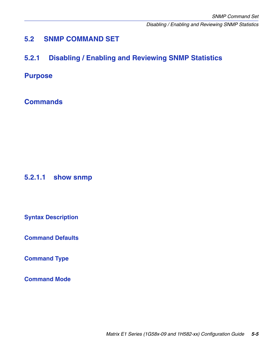 2 snmp command set, 1 show snmp, Snmp command set -5 5.2.1 | Show snmp -5, Statistics, Section 5.2.1 | Enterasys Networks 1G58x-09 User Manual | Page 227 / 808