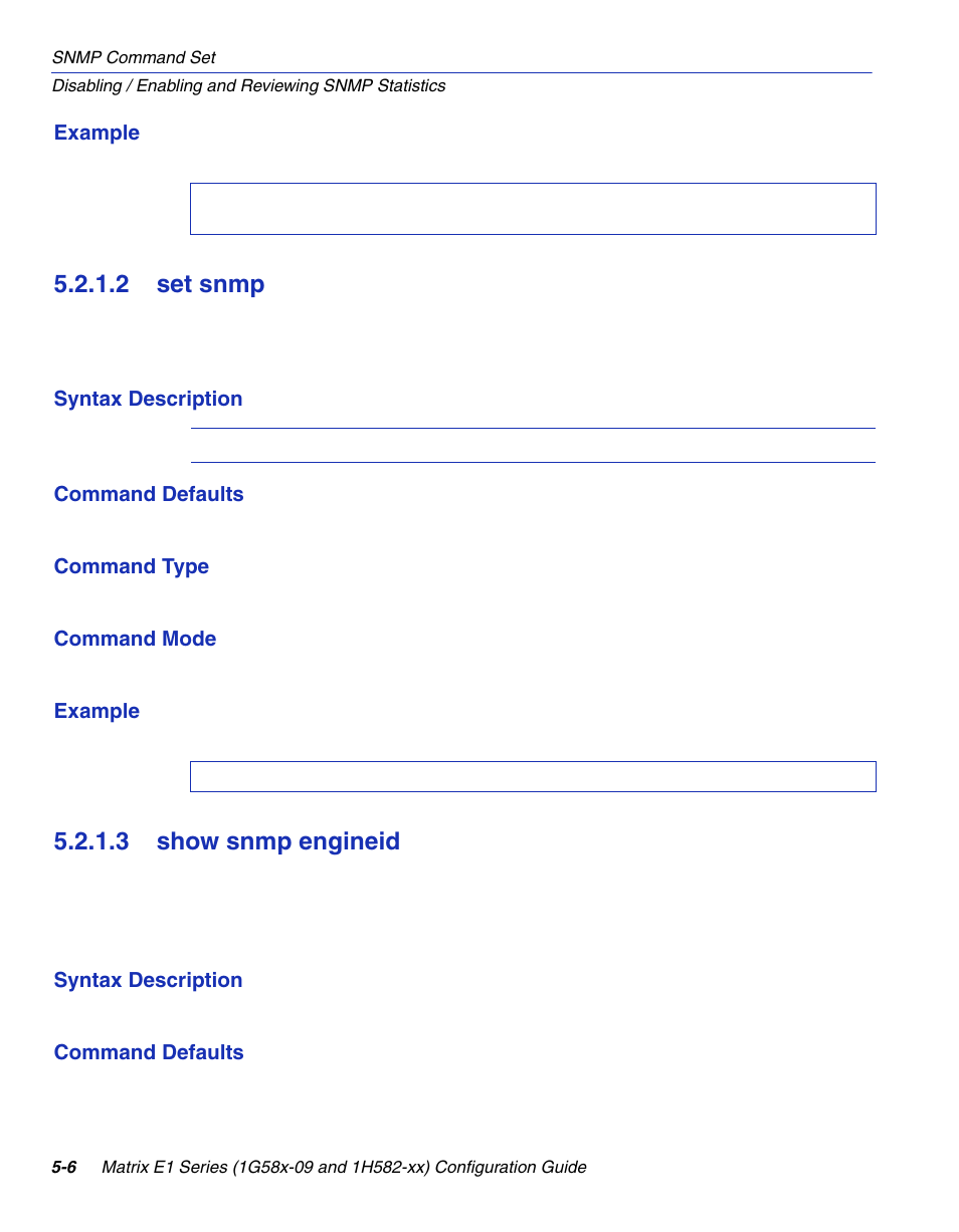 2 set snmp, 3 show snmp engineid, Set snmp -6 | Show snmp engineid -6, Section 5.2.1.2, Section 5.2.1.3 | Enterasys Networks 1G58x-09 User Manual | Page 228 / 808