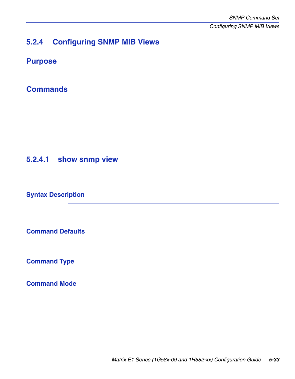 4 configuring snmp mib views, 1 show snmp view, Configuring snmp mib views -33 5.2.4.1 | Show snmp view -33, Section 5.2.4, 4 configuring snmp mib views purpose, Commands | Enterasys Networks 1G58x-09 User Manual | Page 255 / 808