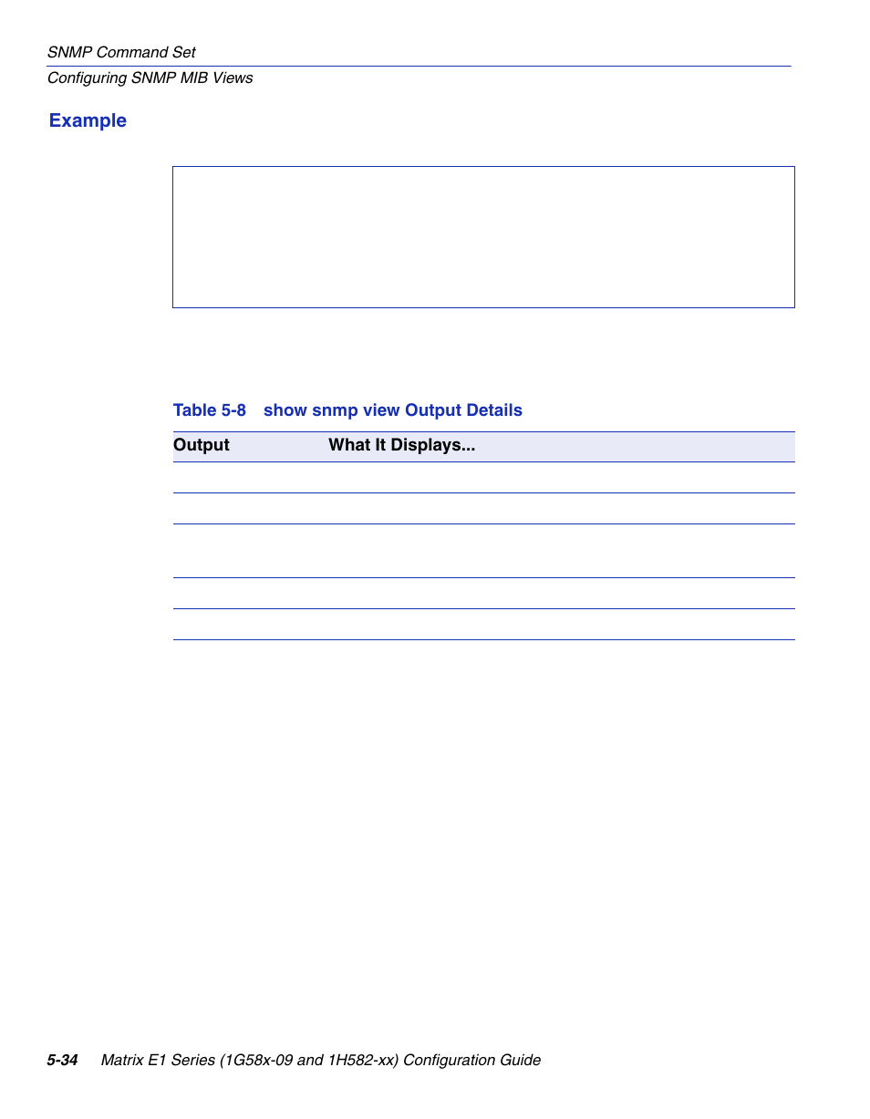 Show snmp view output details | Enterasys Networks 1G58x-09 User Manual | Page 256 / 808