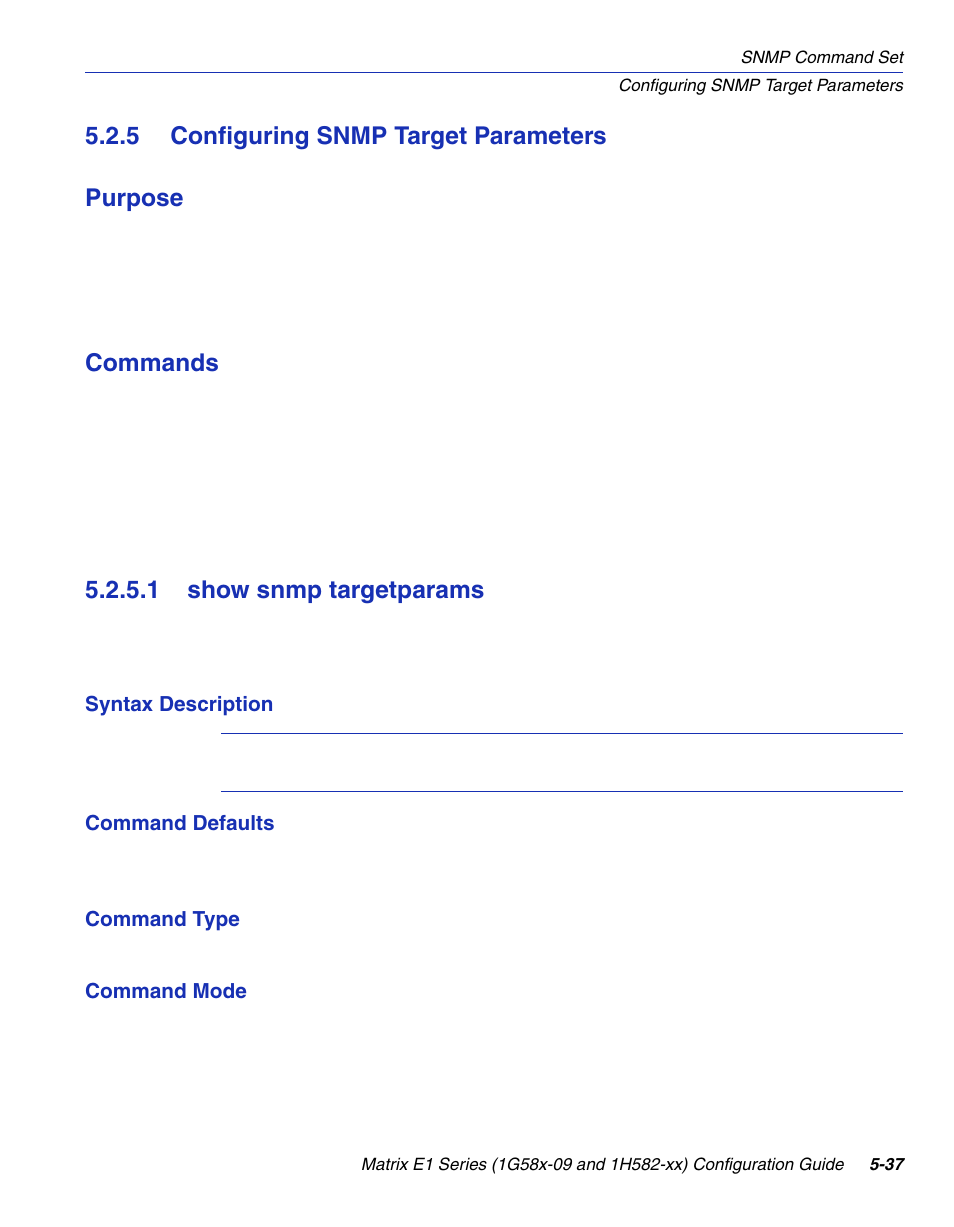 5 configuring snmp target parameters, 1 show snmp targetparams, Configuring snmp target parameters -37 5.2.5.1 | Show snmp targetparams -37, Target parameters, Section 5.2.5, 5 configuring snmp target parameters purpose, Commands | Enterasys Networks 1G58x-09 User Manual | Page 259 / 808