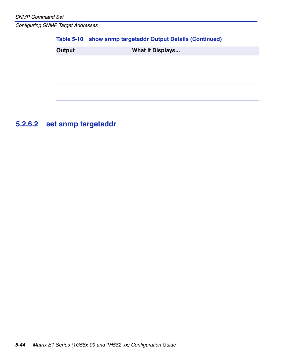 2 set snmp targetaddr, Set snmp targetaddr -44, Command | Section 5.2.6.2, Etaddr | Enterasys Networks 1G58x-09 User Manual | Page 266 / 808