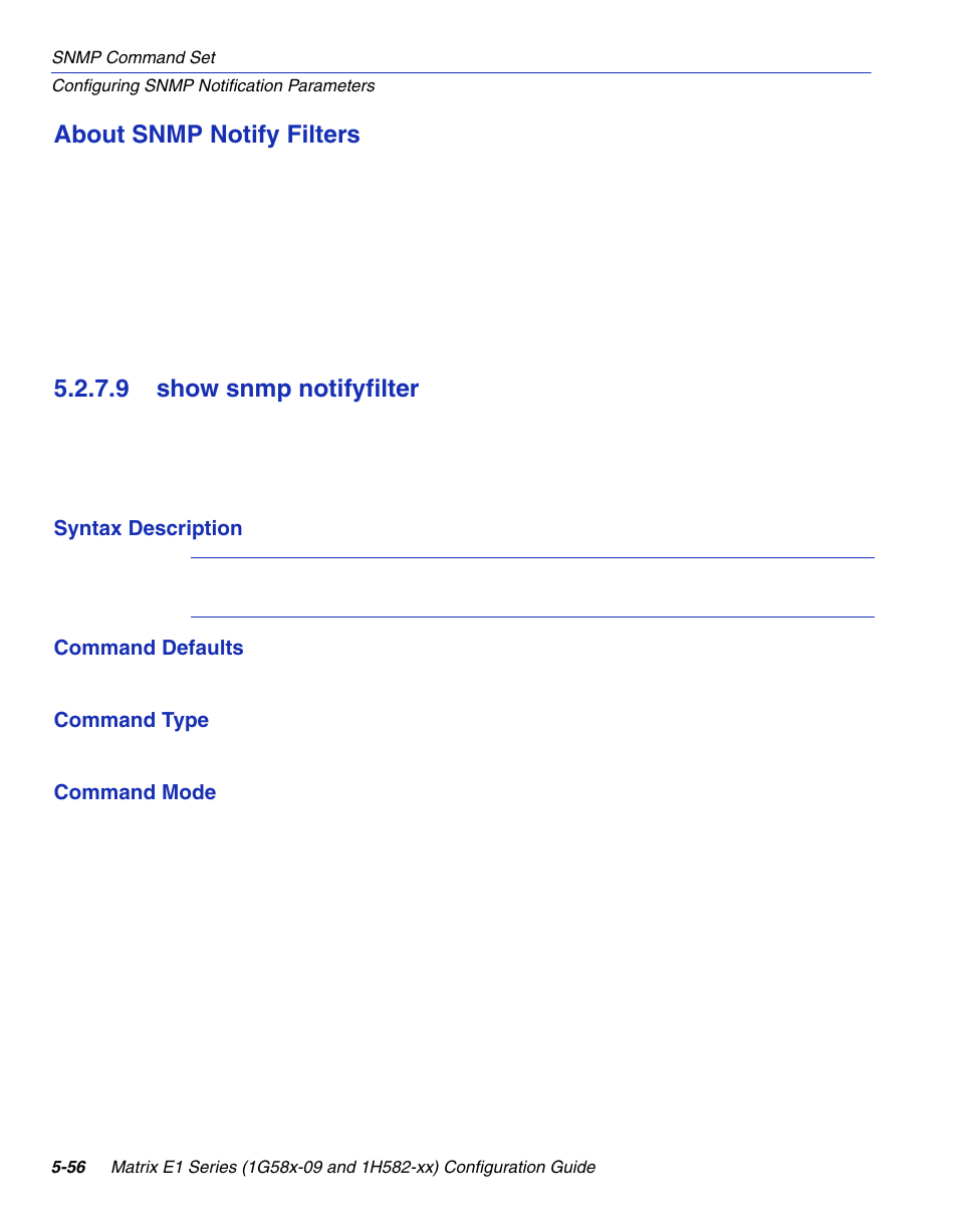9 show snmp notifyfilter, Show snmp notifyfilter -56, Show snmp notifyfilter | Section 5.2.7.9, About snmp notify filters | Enterasys Networks 1G58x-09 User Manual | Page 278 / 808