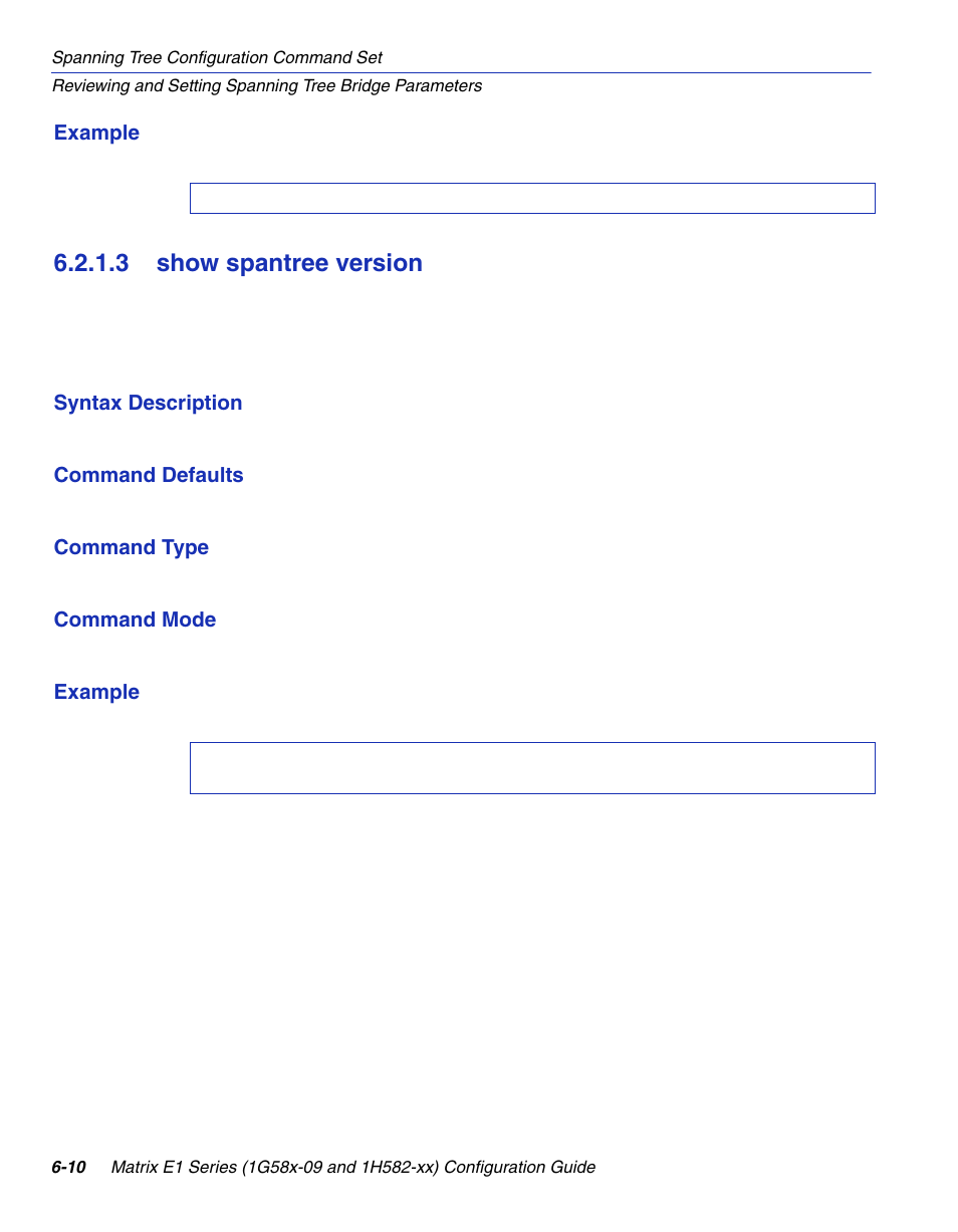 3 show spantree version, Show spantree version -10, Section 6.2.1.3 | Enterasys Networks 1G58x-09 User Manual | Page 296 / 808