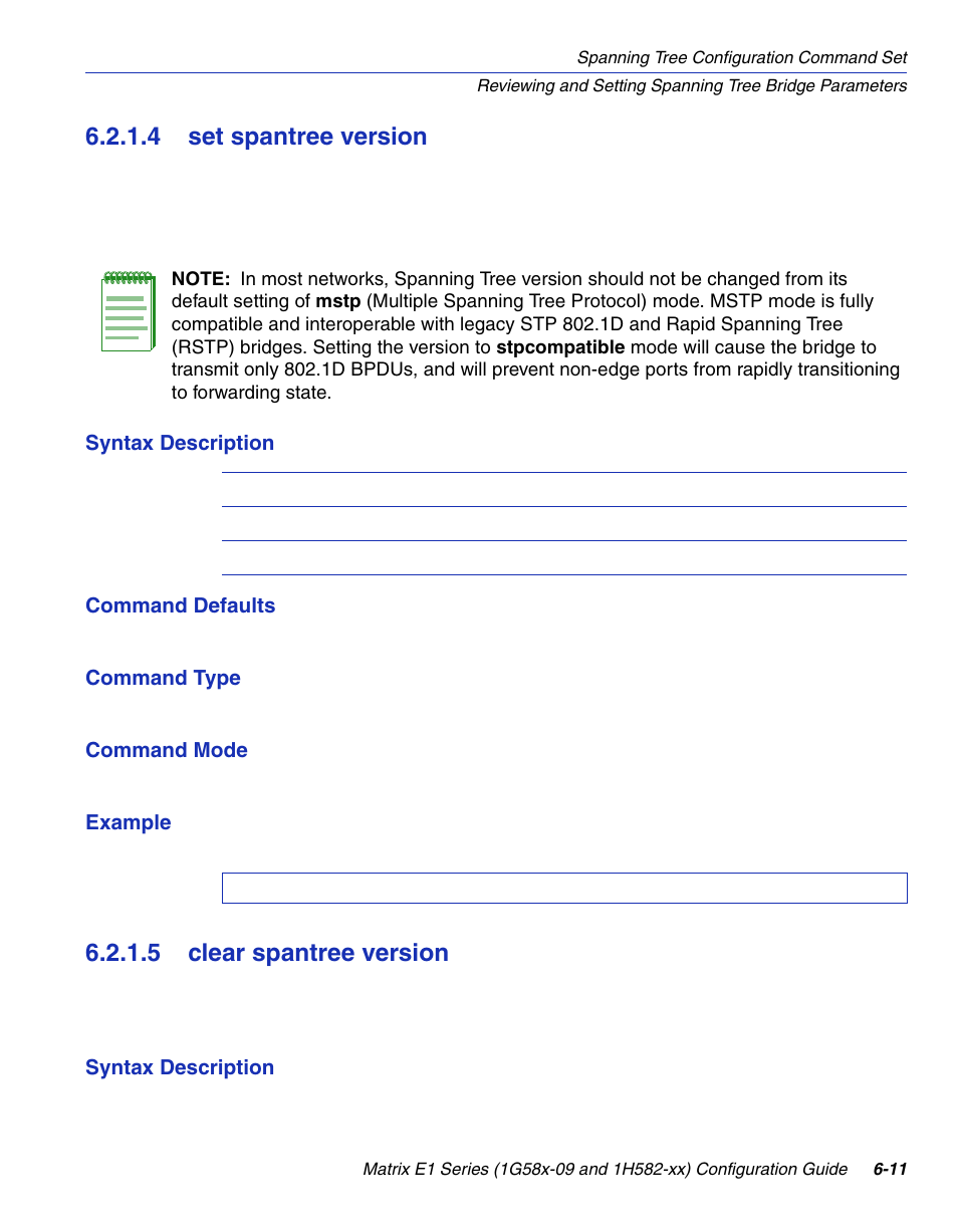 4 set spantree version, 5 clear spantree version, Set spantree version -11 | Clear spantree version -11, Section 6.2.1.4, Clear spantree version, Section 6.2.1.5 | Enterasys Networks 1G58x-09 User Manual | Page 297 / 808