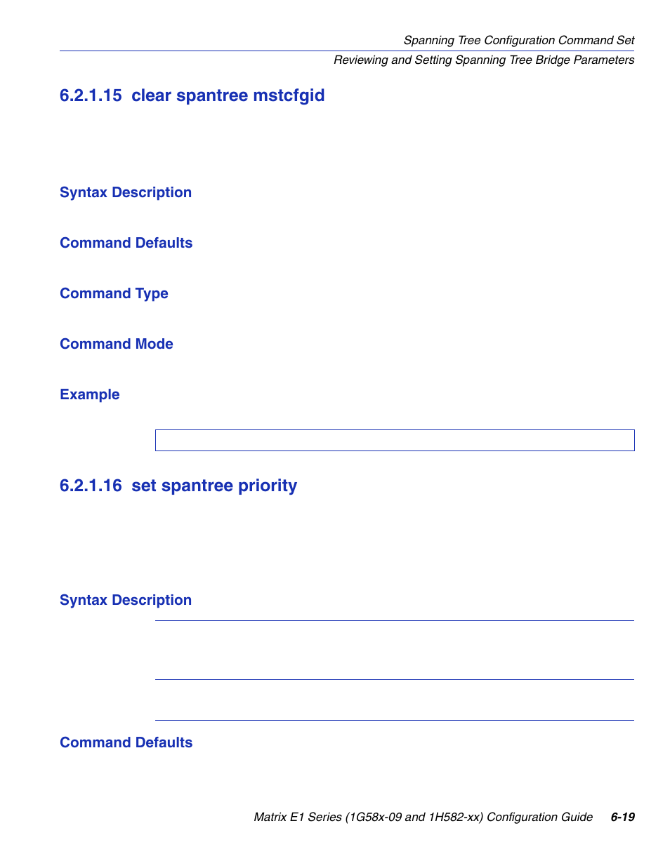 15 clear spantree mstcfgid, 16 set spantree priority, Clear spantree mstcfgid -19 | Set spantree priority -19, Section 6.2.1.15, Priority, Section 6.2.1.16 | Enterasys Networks 1G58x-09 User Manual | Page 305 / 808