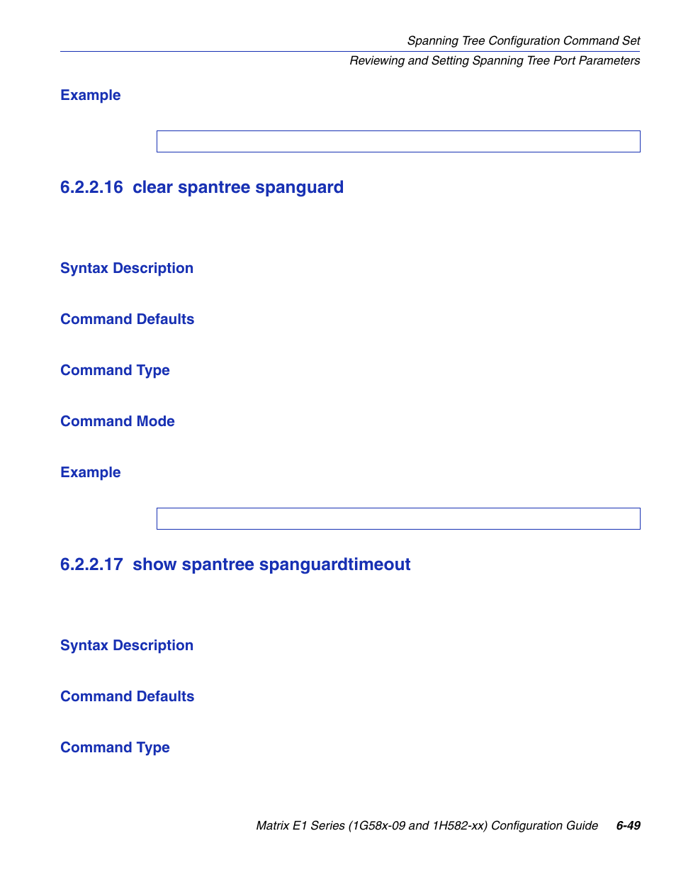 16 clear spantree spanguard, 17 show spantree spanguardtimeout, Clear spantree spanguard -49 | Show spantree spanguardtimeout -49, Section 6.2.2.16, Section 6.2.2.17 | Enterasys Networks 1G58x-09 User Manual | Page 335 / 808