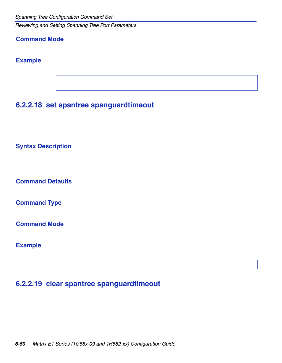 18 set spantree spanguardtimeout, 19 clear spantree spanguardtimeout, Set spantree spanguardtimeout -50 | Clear spantree spanguardtimeout -50, Section 6.2.2.18, Section 6.2.2.19 | Enterasys Networks 1G58x-09 User Manual | Page 336 / 808