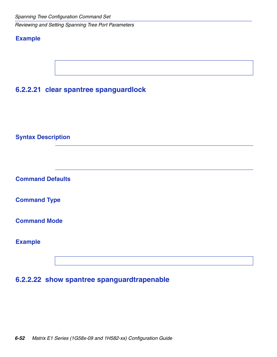 21 clear spantree spanguardlock, 22 show spantree spanguardtrapenable, Clear spantree spanguardlock -52 | Show spantree spanguardtrapenable -52, Section 6.2.2.21, Section 6.2.2.22 | Enterasys Networks 1G58x-09 User Manual | Page 338 / 808