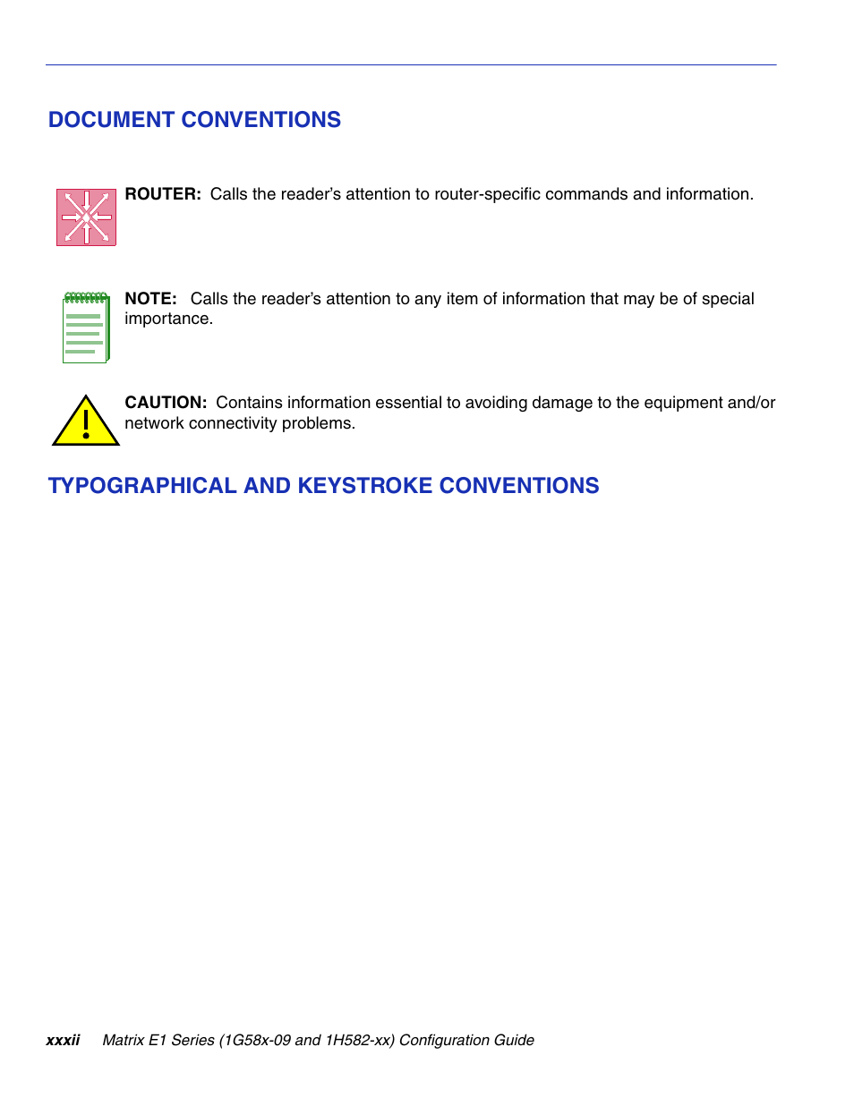 Document conventions, Typographical and keystroke conventions | Enterasys Networks 1G58x-09 User Manual | Page 34 / 808