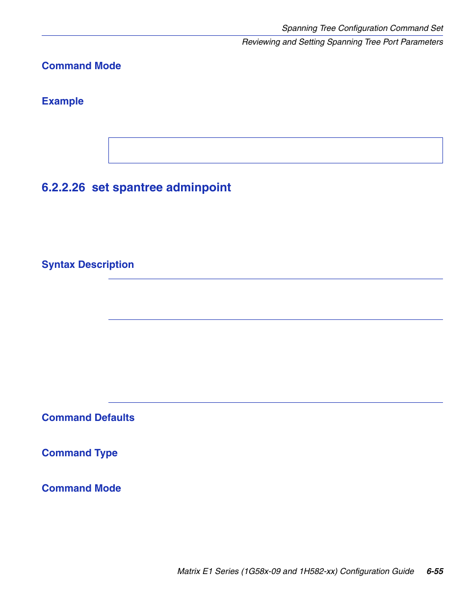 26 set spantree adminpoint, Set spantree adminpoint -55, Set spantree adminpoint | Section 6.2.2.26 | Enterasys Networks 1G58x-09 User Manual | Page 341 / 808