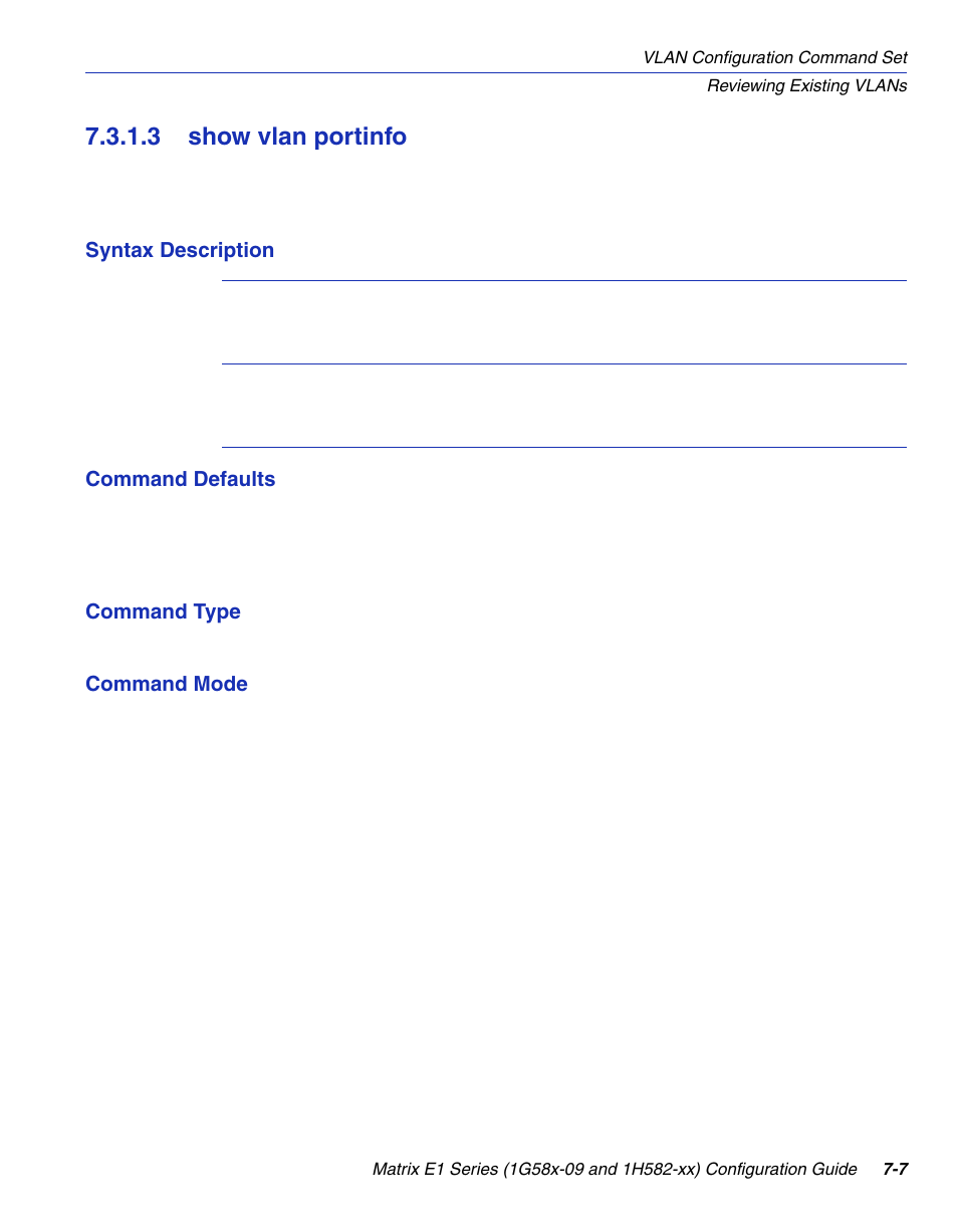 3 show vlan portinfo, Show vlan portinfo -7, Section 7.3.1.3 | Enterasys Networks 1G58x-09 User Manual | Page 349 / 808