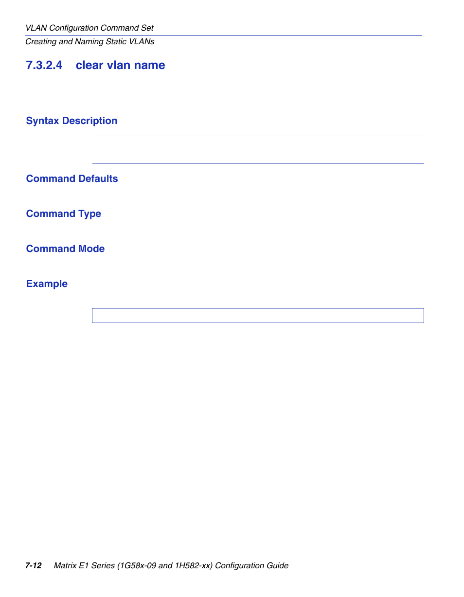 4 clear vlan name, Clear vlan name -12, Section 7.3.2.4 | Enterasys Networks 1G58x-09 User Manual | Page 354 / 808