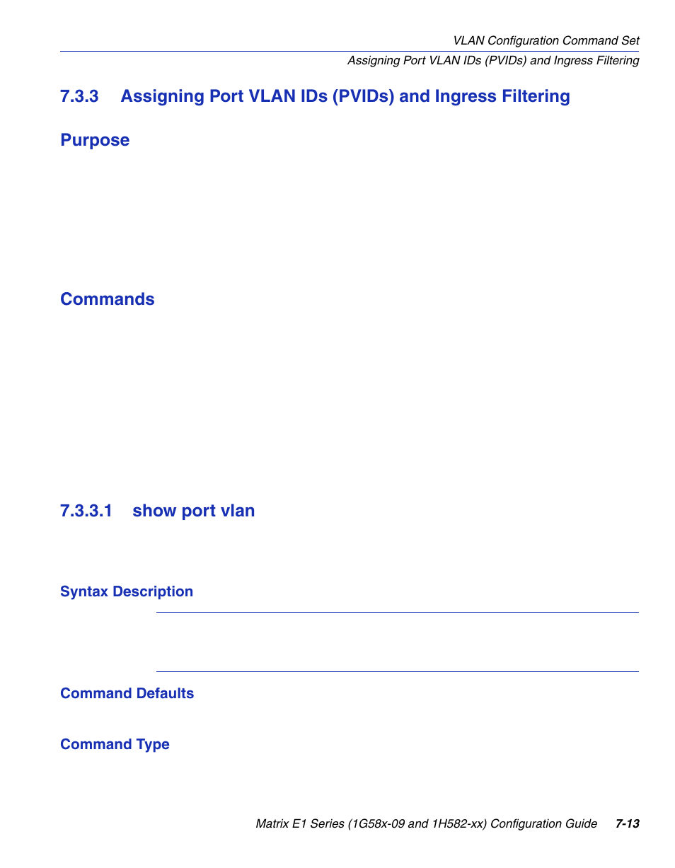 1 show port vlan, Show port vlan -13, Ess filtering | Section 7.3.3, Commands | Enterasys Networks 1G58x-09 User Manual | Page 355 / 808