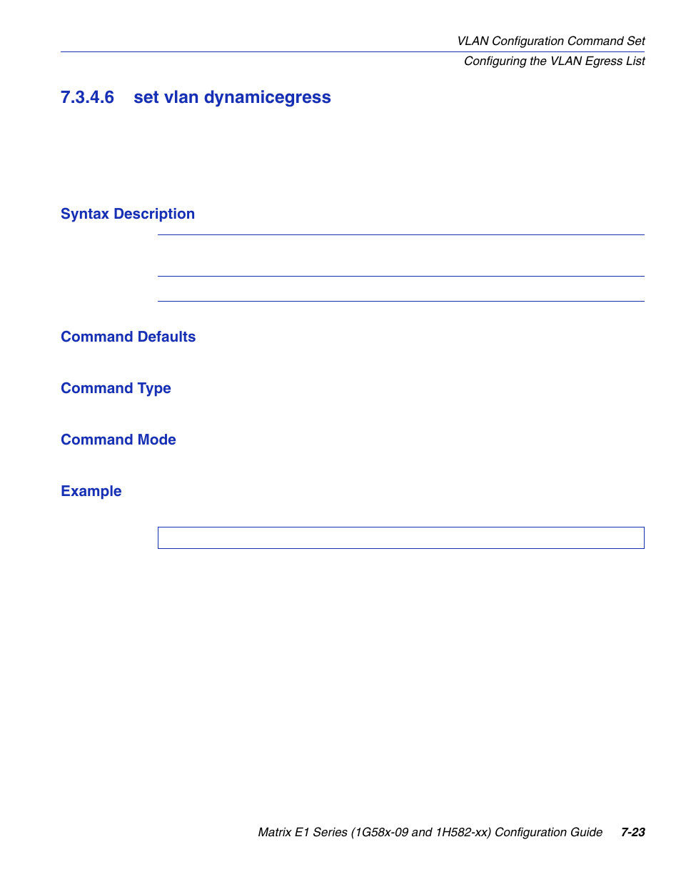 6 set vlan dynamicegress, Set vlan dynamicegress -23, Section 7.3.4.6 | Enterasys Networks 1G58x-09 User Manual | Page 365 / 808