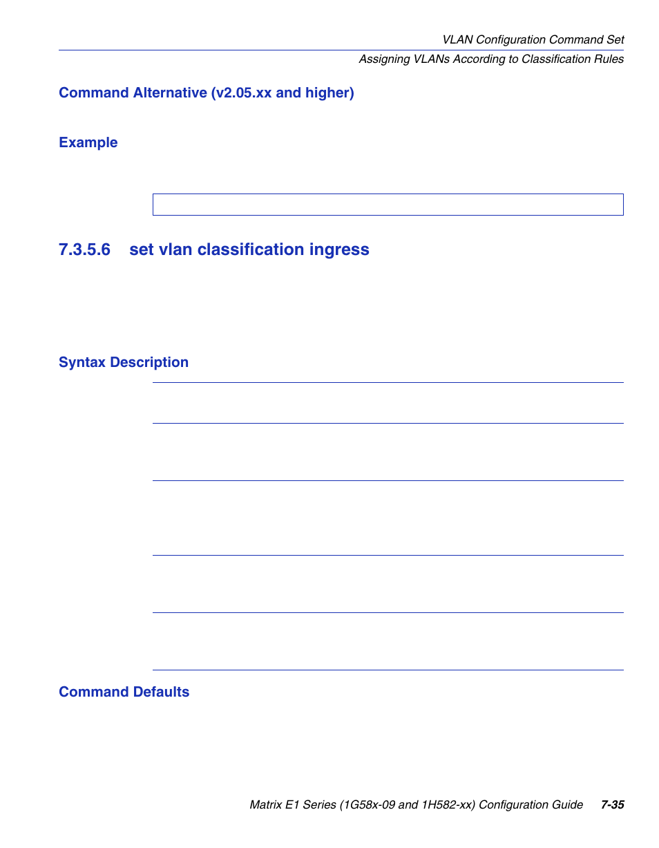 6 set vlan classification ingress, Set vlan classification ingress -35, Section 7.3.5.6 | Enterasys Networks 1G58x-09 User Manual | Page 377 / 808